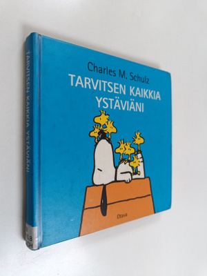 Charles M. Schulz : Tarvitsen kaikkia ystäviäni