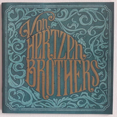VON HERTZEN BROTHERS: Love Remains The Same CD