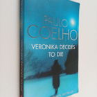 Paulo Coelho : Veronika decides to die - pikkukuva 1