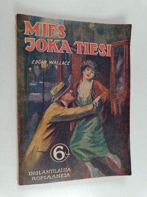 Edgar Wallace : Mies joka tiesi