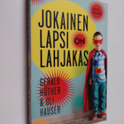Gerald Huther ym. : Jokainen lapsi on lahjakas - pikkukuva 1