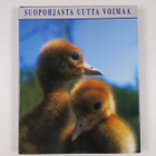 Ismo ym. (toim.) Nuuja : Suopohjasta uutta voimaa = The a... - pikkukuva 3