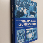 Sami Karhu : Virasto-oloja suursiivoamaan : valtionhallin... - pikkukuva 1