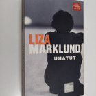Liza Marklund ym. : Uhatut - pikkukuva 1