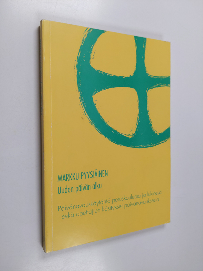 Markku Pyysiäinen : Uuden päivän alku : päivänavauskäytän...