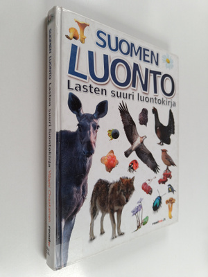 Viljami Ovaskainen : Suomen luonto : lasten suuri luontok...