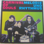 Carnival Of Souls: Melodie Und Rhythmus LP 1992 - pikkukuva 1