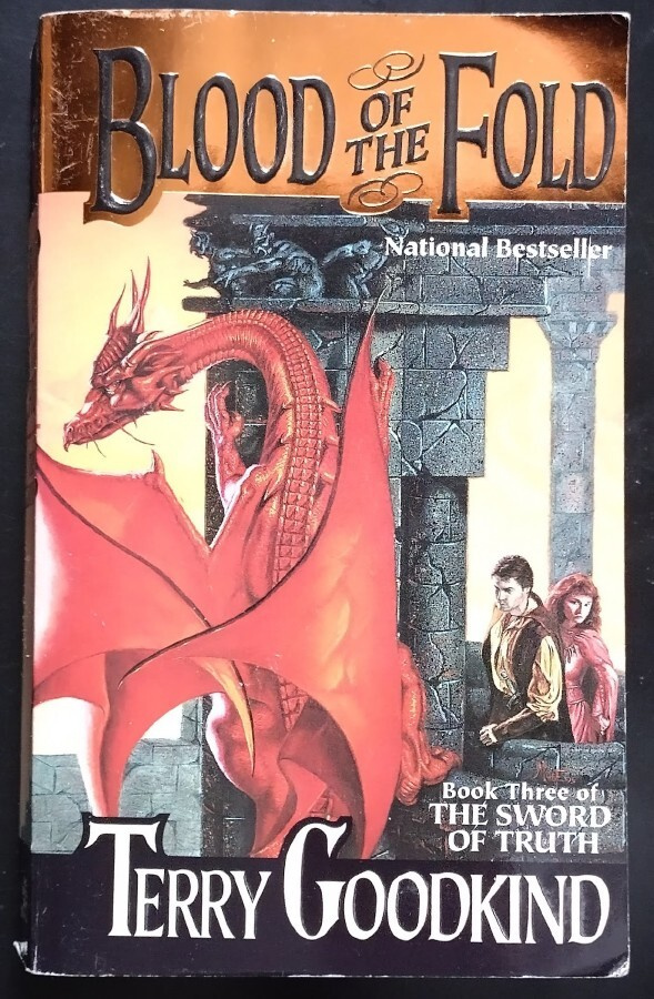Terry Goodkind: Blood of the Fold (The Sword of Truth 3)