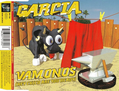 Garcia • Vamonos (Hey Chico Are You Ready) CD Maxi-Single