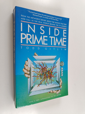 Todd Gitlin : Inside prime time
