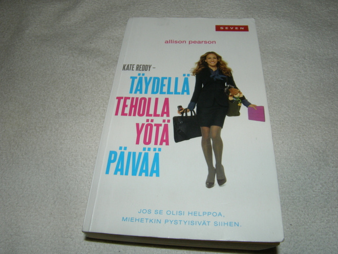 Allison Pearson Kate Reddy - täydellä teholla yötä päivää