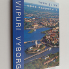 Petri Neuvonen ym. : Viipuri - opas kaupunkiin - pikkukuva 1