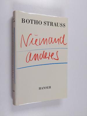Botho Strauss : Niemand anderes