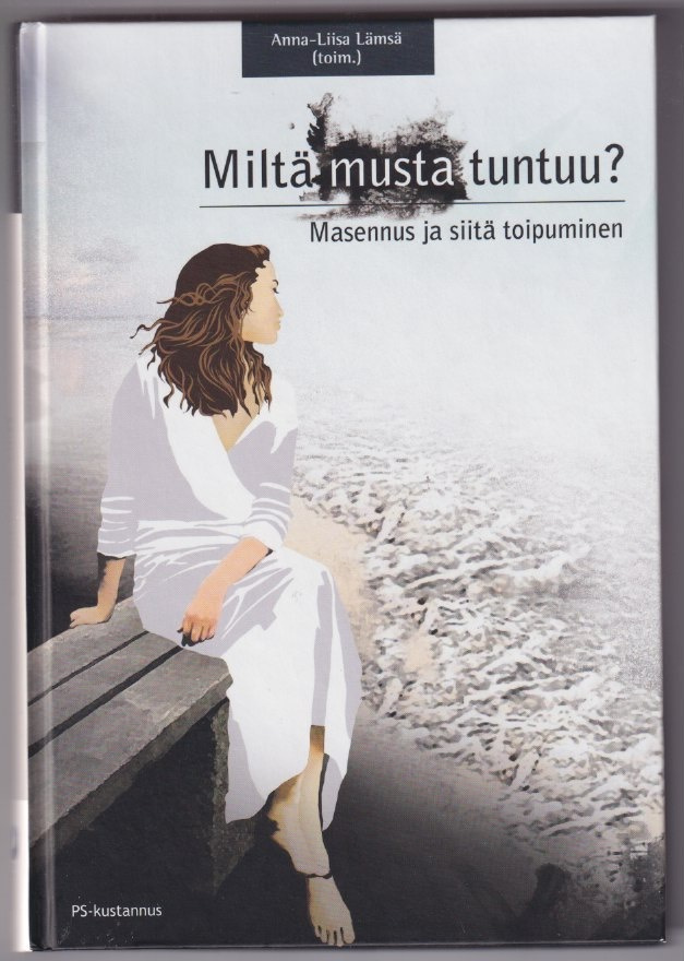 Anna-Liisa Lämsä (toim.): Miltä musta tuntuu?