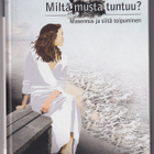 Anna-Liisa Lämsä (toim.): Miltä musta tuntuu? - pikkukuva 1