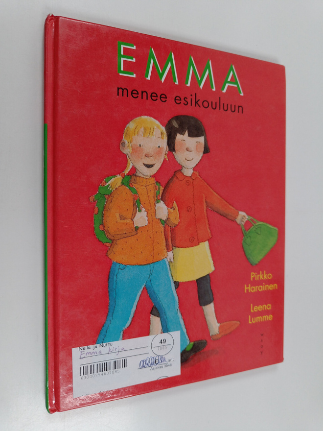 Pirkko Harainen : Emma menee esikouluun