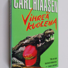 Carl Hiaasen : Vihreä kuolema - pikkukuva 1