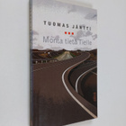 Tuomas (toim.) Jäntti : Monta tietä Tielle - pikkukuva 1