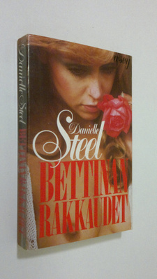 Danielle Steel : Bettinan rakkaudet