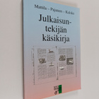 Pentti Mattila : Julkaisuntekijän käsikirja - pikkukuva 1