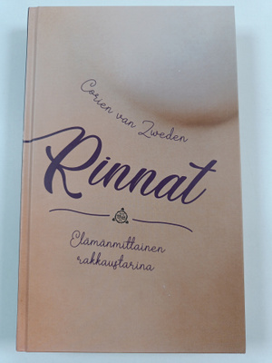 Corien van Zweden : Rinnat : elämänmittainen rakkaustarin...
