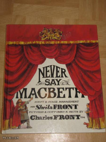 Sheila & Charles Front: Never say Macbeth.