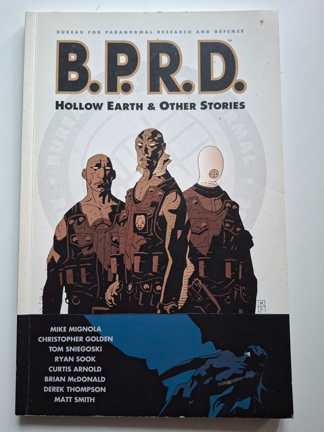 Mignola, Mike & co: B.P.R.D.: Hollow Earth & Other stories