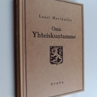 Lauri Merikallio : Oma yhteiskuntamme : yhteiskuntaopas - pikkukuva 1