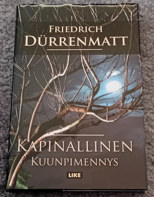 Friedrich Durrenmatt - Kapinallinen kuunpimennys