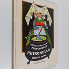 Petronella ja muita satuja - pikkukuva 1