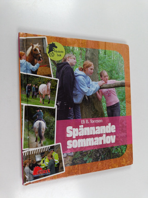 Eli B. Toresen : Spännande sommarlov