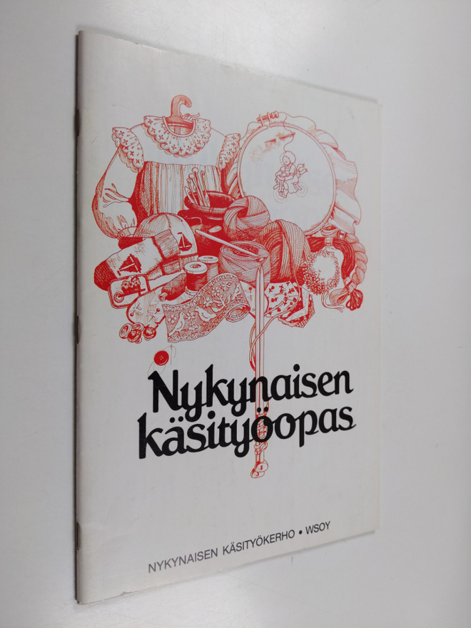 Pirjoriitta (suom.) Laajava : Nykynaisen käsityöopas : ne...