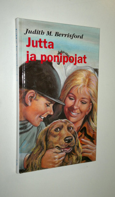 Judith M. Berrisford : Jutta ja ponipojat : tyttöromaani