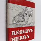 Aaro Kiili : Reserviherra (signeerattu) - pikkukuva 1