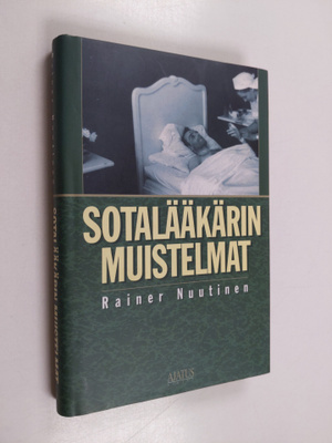Rainer Nuutinen : Sotalääkärin muistelmat
