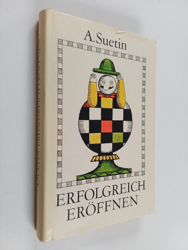Aleksej Suetin : Erfolgreich eröffnen