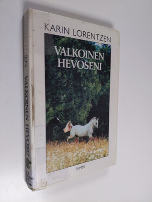 Karin Lorentzen : Valkoinen hevoseni