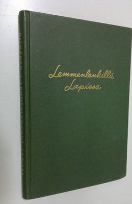 Paavo Pitkänen : Lemmenlenkillä Lapissa