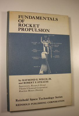 Raymond E. Ym. Wiech Jr : Fundamentals of rocket propulsion