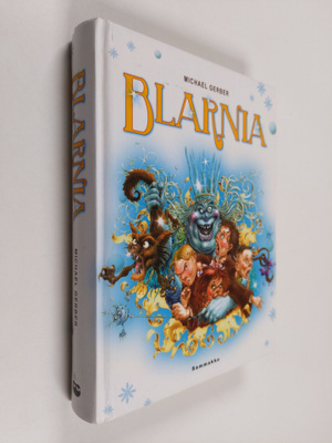 Michael Gerber : Blarnia