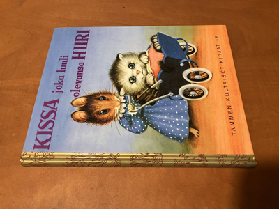 TAMMEN KULTAISET KIRJAT 46 KISSA JOKA LUULI OLEVANSA HIIRI
