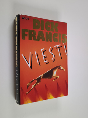 Dick Francis : Viesti