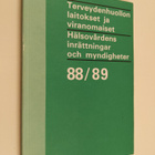 Terveydenhuollon laitokset ja viranomaiset 88/89 = Hälsov... - pikkukuva 1
