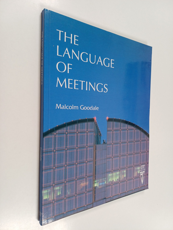 Malcolm Goodale : The language of meetings
