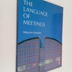 Malcolm Goodale : The language of meetings - pikkukuva 1