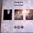 GUNG HO  ::  PLAY TO WIN  ::  VINYYLI  7"     UK  1987 - pikkukuva 1