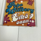 PEPE WILLBERG:EIKÖ VAAN? - pikkukuva 1