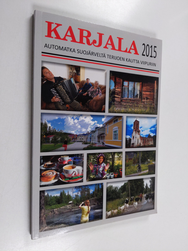 Markus Rissanen : Karjala 2015 : automatka Suojärveltä Te...