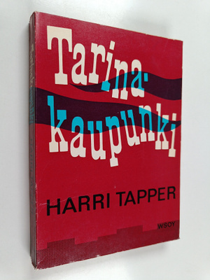 Harri Tapper : Tarinakaupunki