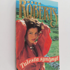 Nora Roberts : Tulesta syntynyt - pikkukuva 1